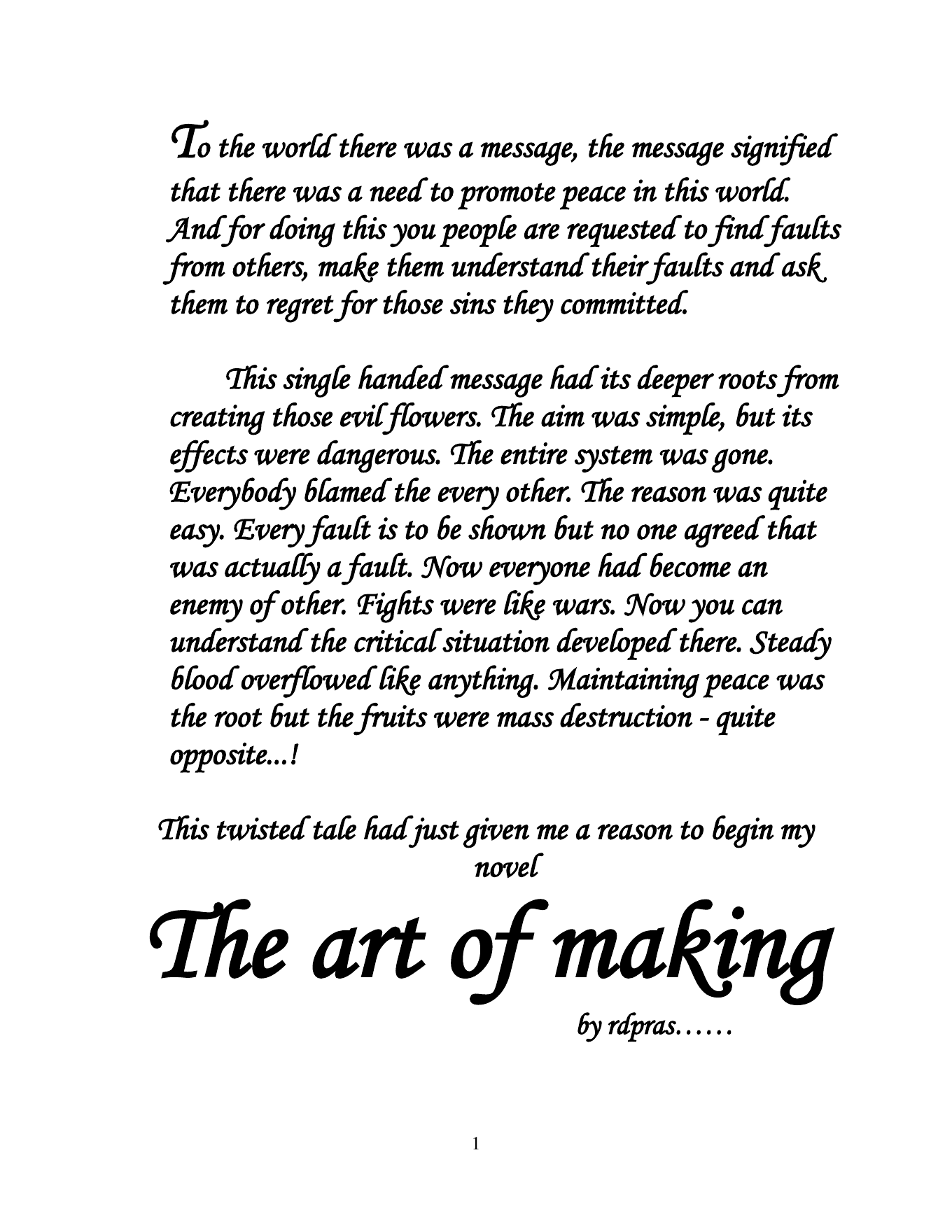 First page of The Art of Making, introducing the peace message that begins the novel
