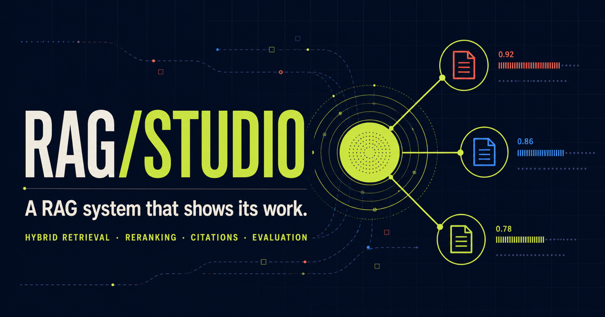 RAG Studio, a RAG system that shows its work through hybrid retrieval, reranking, citations, and evaluation